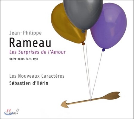 Karine Deshayes 라모: 오페라-발레 '큐피드의 놀라움' (Rameau : Les Surprises De L'Amour)