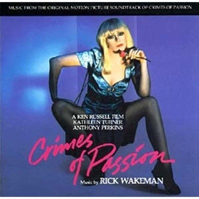 O.S.T. (Rick Wakeman) / Crimes Of Passion (수입)