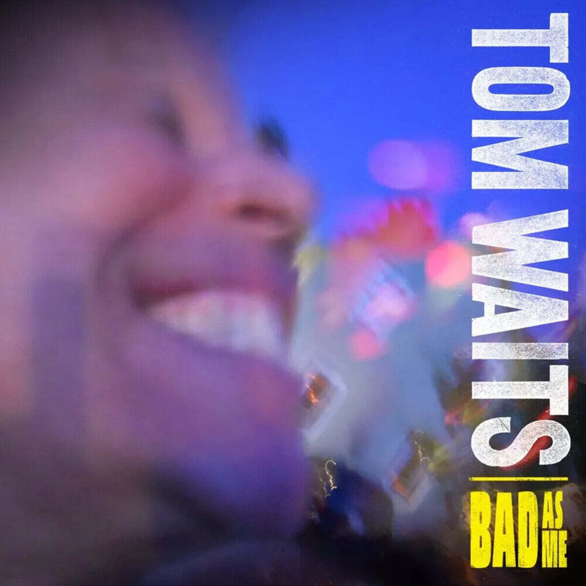 Tom Waits (톰 웨이츠) - Bad As Me [LP]