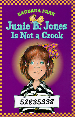 [߰-] Junie B. Jones #9: Junie B. Jones Is Not a Crook