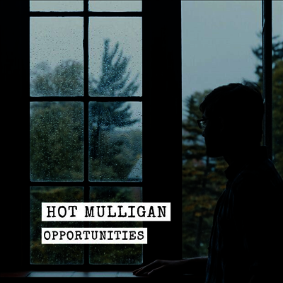Hot Mulligan — Opportunities (45 RPM) 앨범 커버