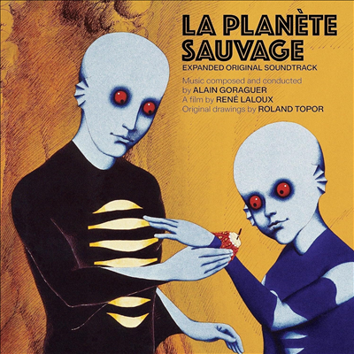 Alain Goraguer - La Planete Sauvage (Ÿƽ ÷) (Expanded Version)(Soundtrack)(4CD)