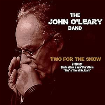 John O'Leary Band - Two For The Show (Remastered)(2CD)