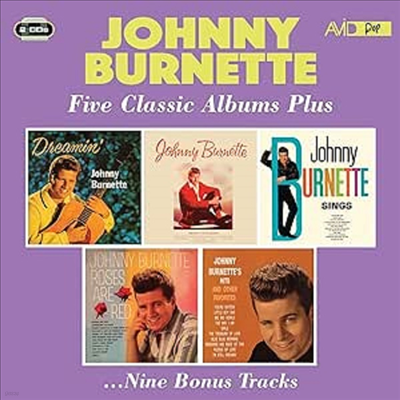 Johnny Burnette - Five Classic Albums Plus (Remastered)(5 On 2CD)
