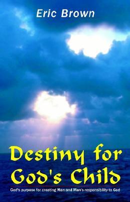 Destiny for God's Child