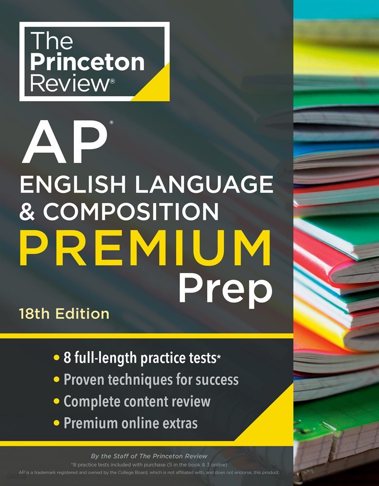 Princeton Review AP English Language &amp; Composition Premium Prep, 18th Edition