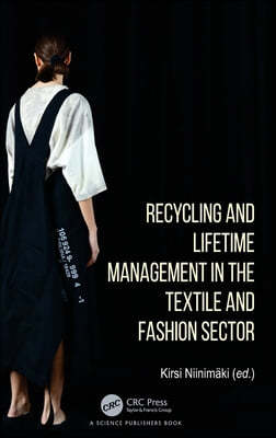 Recycling and Lifetime Management in the Textile and Fashion Sector