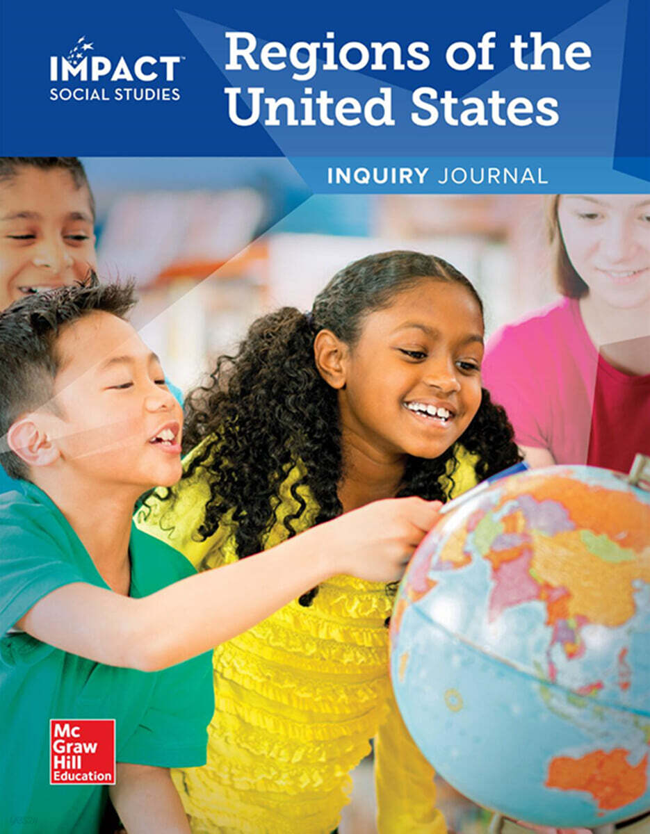 Impact Social Studies/Student Book (Inquiry Journal) Grade 4/Regions of the United States