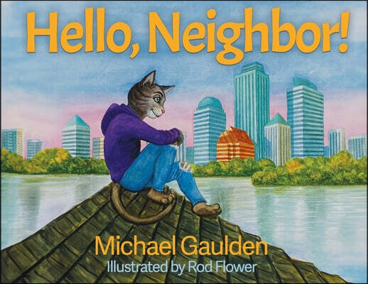 Hello, Neighbor! | Gaulden | WiDo Publishing - 예스24