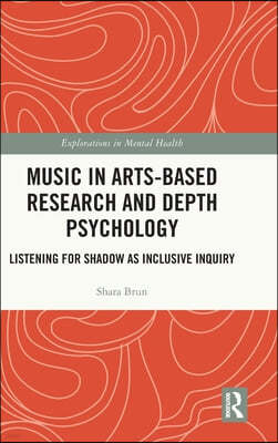 Music in Arts-Based Research and Depth Psychology