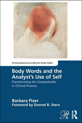 Body Words and the Analysts Use of Self