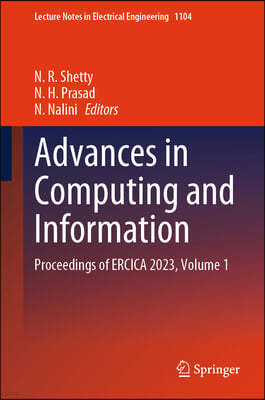 Advances in Computing and Information: Proceedings of Ercica 2023, Volume 1