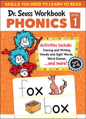 Dr. Seuss Phonics Level 1 Workbook: A Phonics Workbook to Help Kids Ages 4-6 Learn to Read (for Kindergarten and Beyond)
