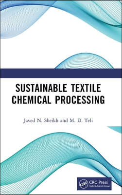 Sustainable Textile Chemical Processing