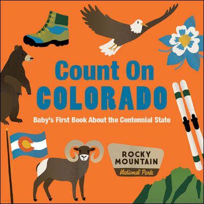 Count on Colorado: Baby's First Book about the Centennial State