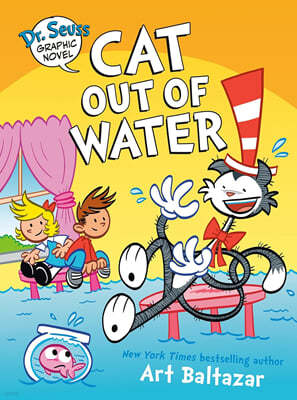 Dr. Seuss Graphic Novel: Cat Out of Water