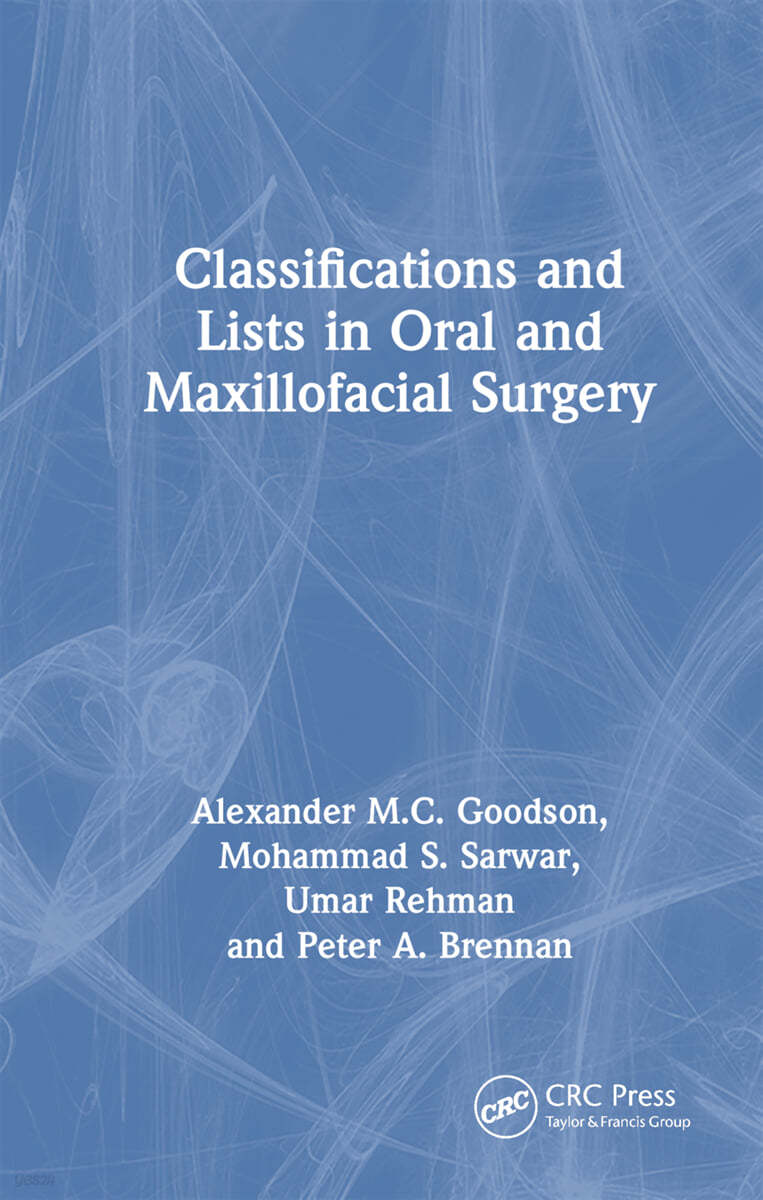 Classifications and Lists in Oral and Maxillofacial Surgery