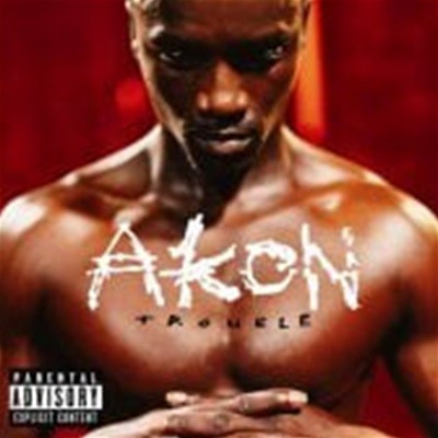 Akon / Trouble ()