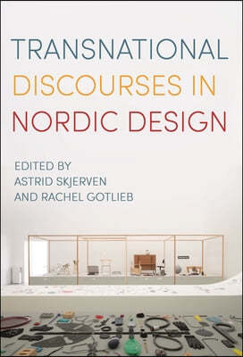 Transnational Discourses in Nordic Design