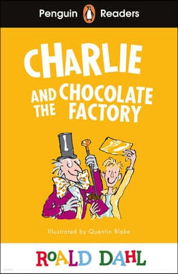 Penguin Readers Level 3: Roald Dahl Charlie and the Chocolate Factory (ELT Graded Reader)