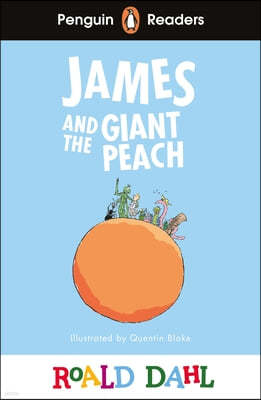 Penguin Readers Level 3: Roald Dahl James and the Giant Peach (ELT Graded Reader)