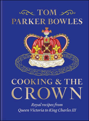 The Cooking and the Crown