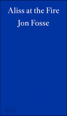 Aliss at the Fire - WINNER OF THE 2023 NOBEL PRIZE IN LITERATURE