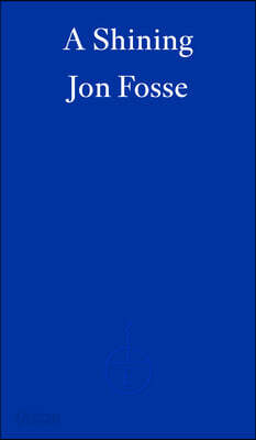 A Shining - WINNER OF THE 2023 NOBEL PRIZE IN LITERATURE