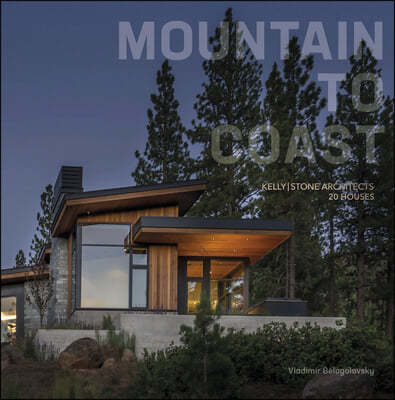Mountain to Coast: Kellystone Architects 20 Houses