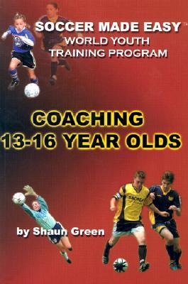 World Youth Training Program: Coaching 13-16 Year Olds