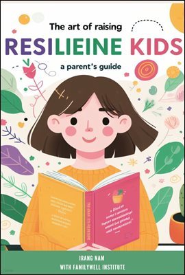 The Art of Raising Resilient Kids