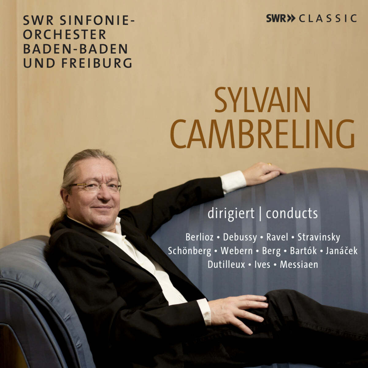 Sylvain Cambreling 실뱅 캄브를랭 SWR 레코딩 모음집 (SWR Recordings - Berlioz, Debussy, Ravel, Janacek, Webern, Berg etc)