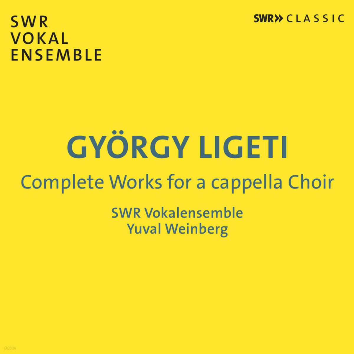Yuval Weinberg 리게티: 아카펠라 합창음악 전곡 (Ligeti: Complete Works For A Cappella Choir)