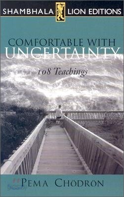 Comfortable With Uncertainty