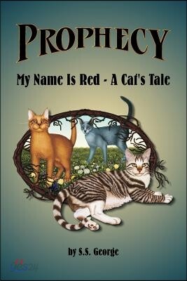 My Name Is Red - A Cat's Tale: Prophecy