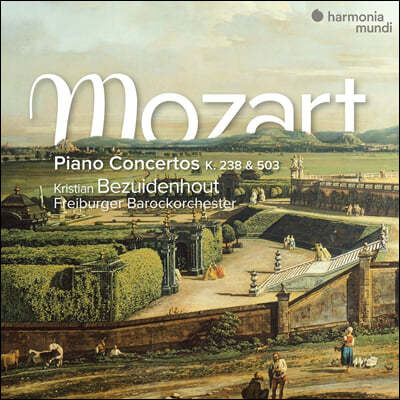 Kristian Bezuidenhout Ʈ: ǾƳ ְ 6 & 25 (Mozart: Piano Concerto K.238 & K.503)