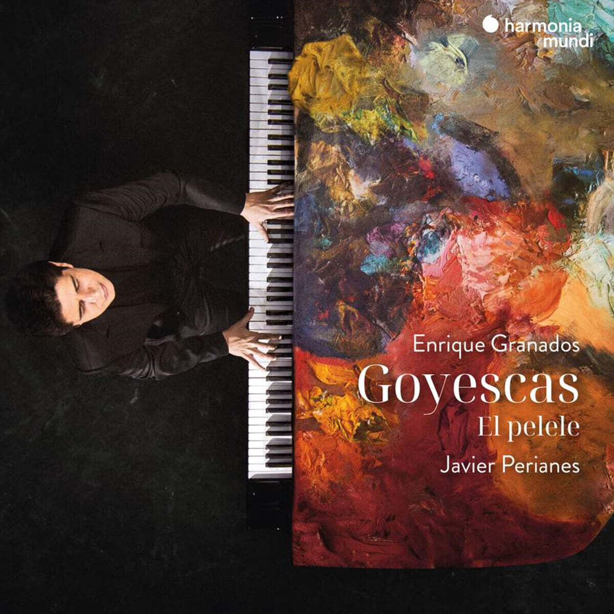 Javier Perianes 그라나도스: 고예스카스, 지푸라기 인형 (Enrique Granados: Goyescas, El Pelele)