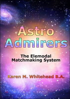 Astro Admirers: The Elemodal Matchmaking System