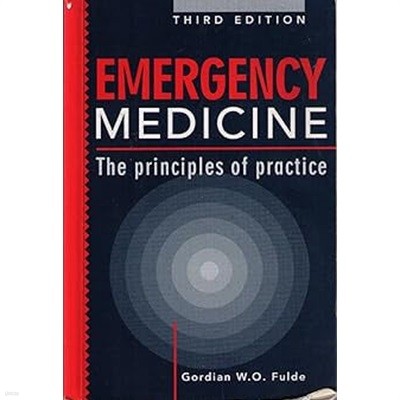 Emergency Medicine:: The Principals of Practice Paperback (January 1, 1998)