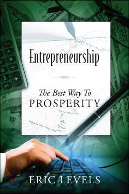 Entrepreneurship: The Best Way to Prosperity