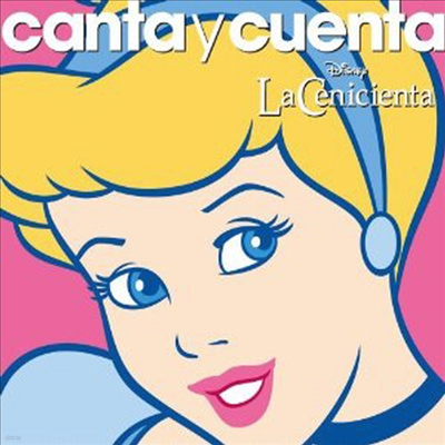 Walt Disney - Canta Y Cuenta: La Cenicienta (ŵ) (ξ )(CD)