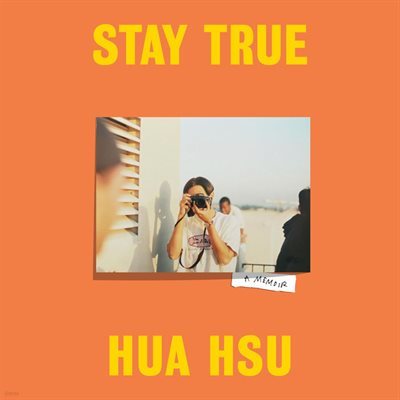 Stay True (Ÿ Ʈ, ǽó ۰)