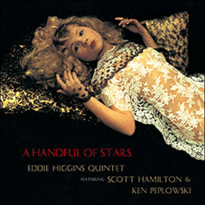 Eddie Higgins / Scot Hamilton / Ken Peploeski — A Handful Of The Stars 앨범 커버