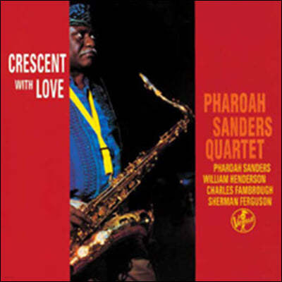 Pharoah Sanders Quartet (ķξ  ) - Crescent With Love [2LP]