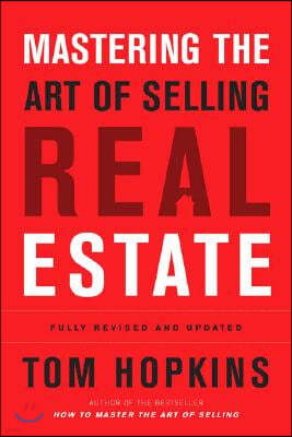 Mastering the Art of Selling Real Estate