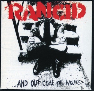 õ - Rancid ? ...And Out Come The Wolves