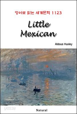 Little Mexican - 영어로 읽는 세계문학 1123