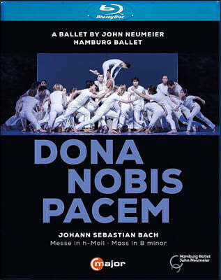 발레 '돈나 노비스 파쳄' (Dona Nobis Pacem - A Ballet By John Neumeier)