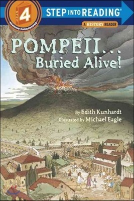 Step Into Reading 4 : Pompeii--Buried Alive!