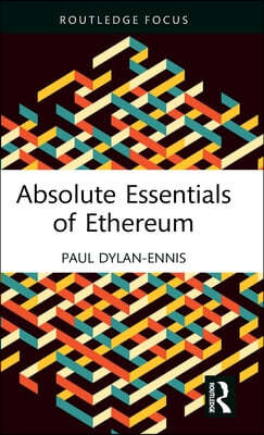 Absolute Essentials of Ethereum